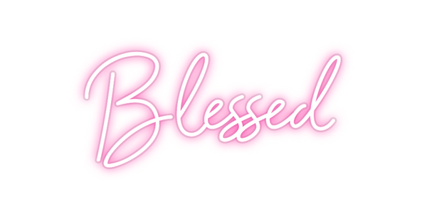 Custom Neon: Blessed