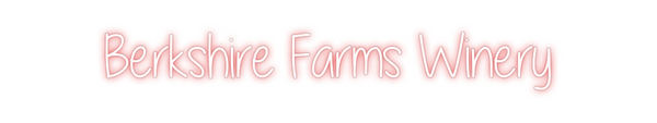 Custom Neon: Berkshire Far...