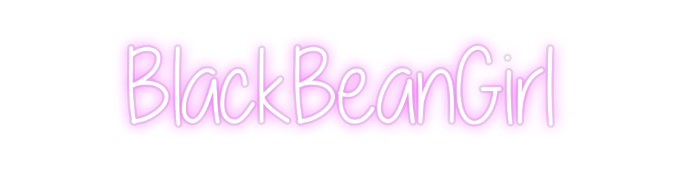 Custom Neon: BlackBeanGirl