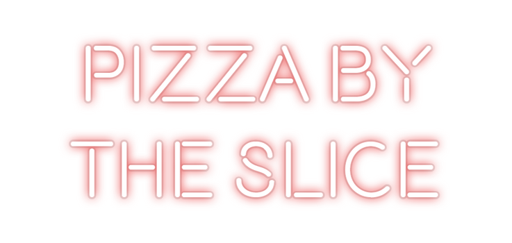 Custom Neon: Pizza by 
th...