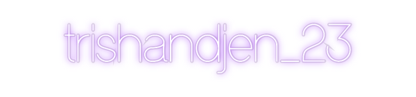 Custom Neon: trishandjen_23
