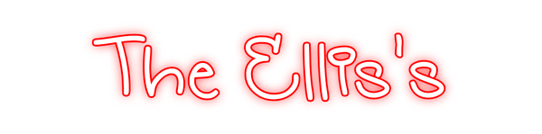 Custom Neon: The Ellis's