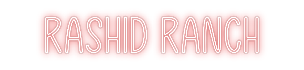 Custom Neon: Rashid Ranch