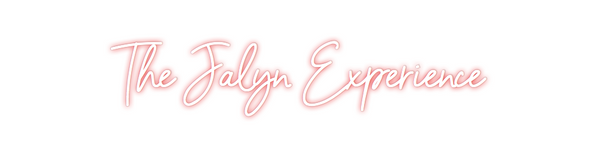 Custom Neon: The Jalyn Exp...