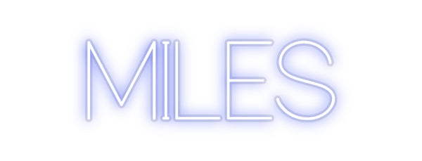 Custom Neon: MILES