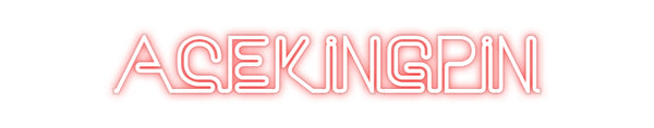 Custom Neon: acekingpin