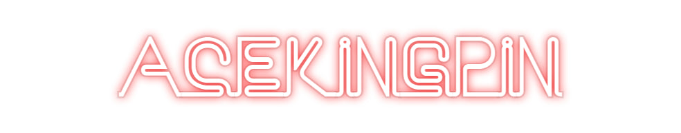 Custom Neon: acekingpin