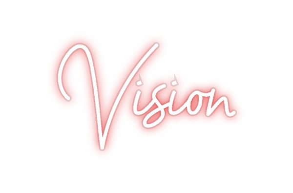 Custom Neon: Vision