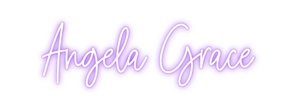 Custom Neon: Angela Grace