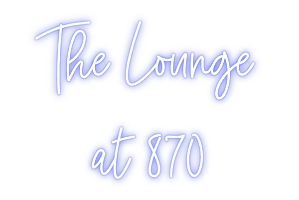 Custom Neon: The Lounge 
...