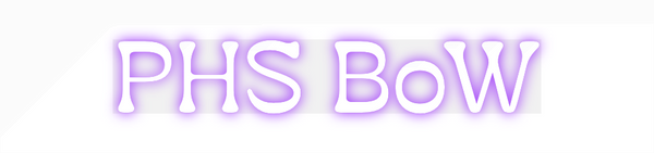 Custom Neon: PHS BoW