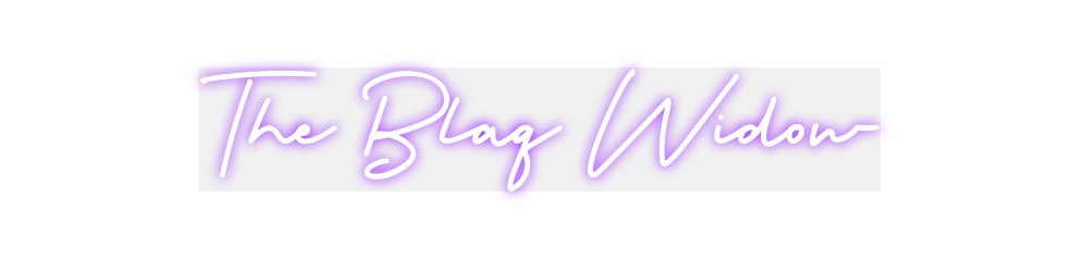 Custom Neon: The Blaq Widow