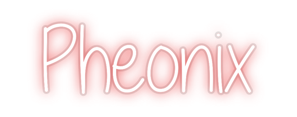 Custom Neon: Pheonix