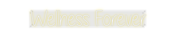 Custom Neon: Wellness Fore...