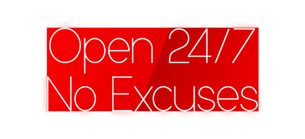 Custom Neon: Open 24/7
No...