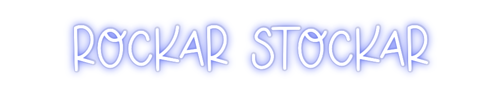Custom Neon: Rockar Stockar