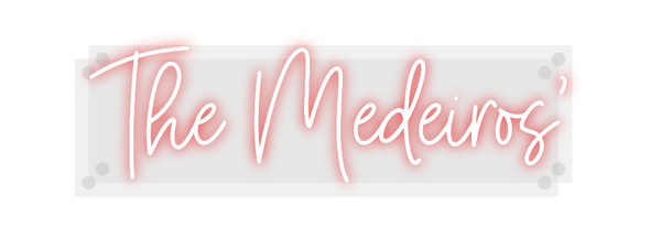 Custom Neon: The Medeiros’