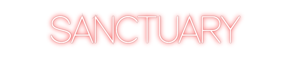 Custom Neon: SANCTUARY