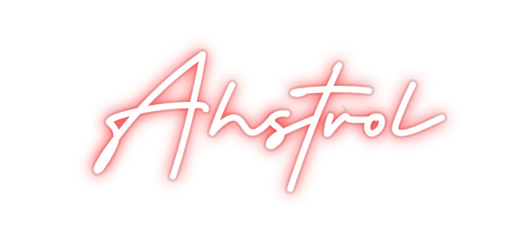 Custom Neon: Ahstrol
