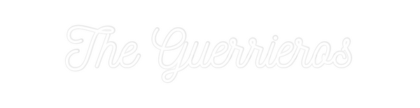 Custom Neon: The Guerrieros