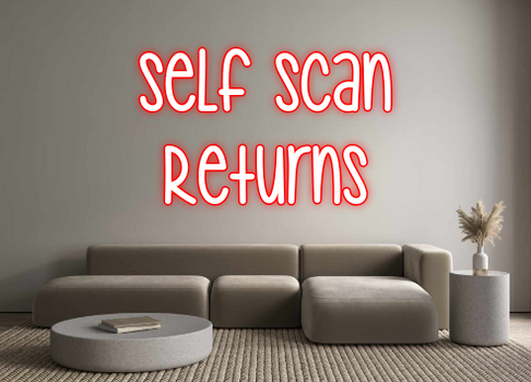 Custom Neon: Self Scan
Re...