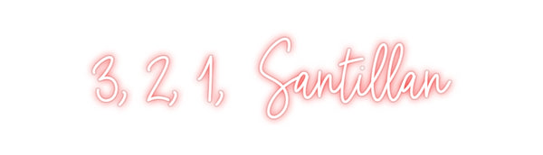 Custom Neon: 3, 2, 1,  San...