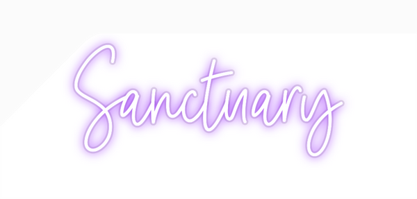 Custom Neon: Sanctuary