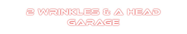 Custom Neon: 2 WRINKLES & ...