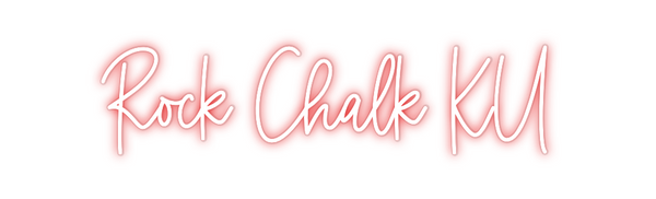 Custom Neon: Rock Chalk KU