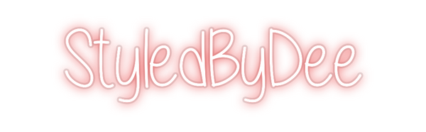 Custom Neon: StyledByDee