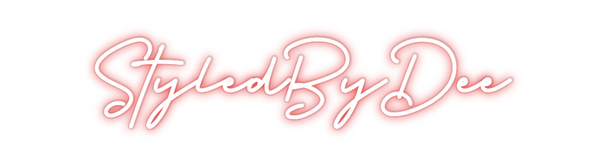 Custom Neon: StyledByDee