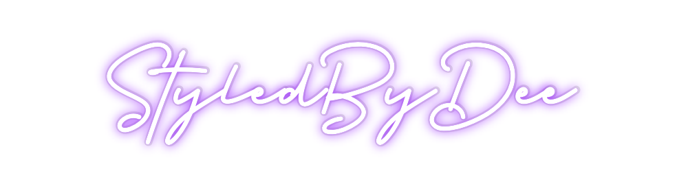 Custom Neon: StyledByDee