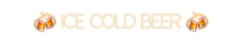 Custom Neon: 🍻 ICE COLD B...