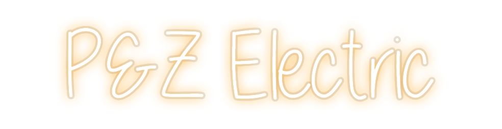 Custom Neon: P&Z Electric