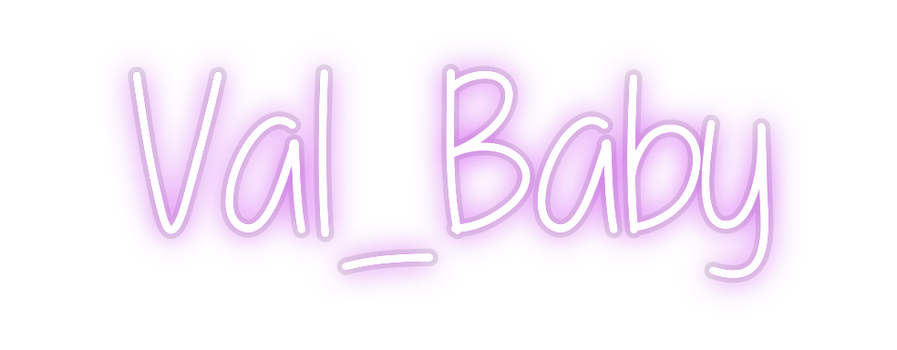 Custom Neon: Val_Baby