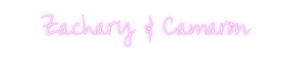 Custom Neon: Zachary & Cam...
