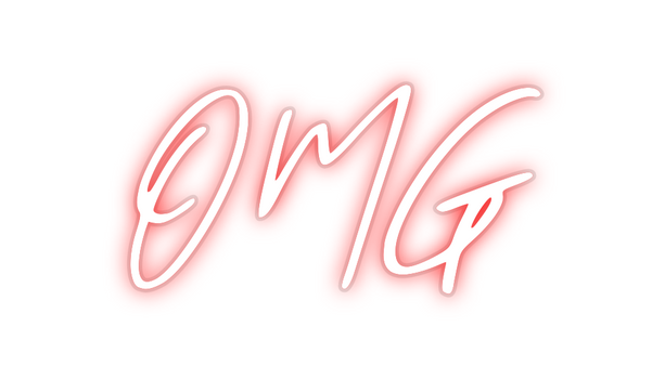 Custom Neon: OMG