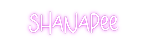 Custom Neon: Shanapee