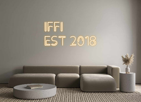 Custom Neon:      IFFI
ES...