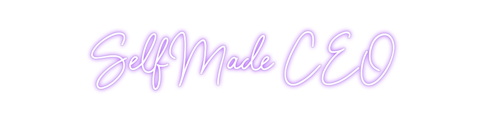 Custom Neon: SelfMade CEO