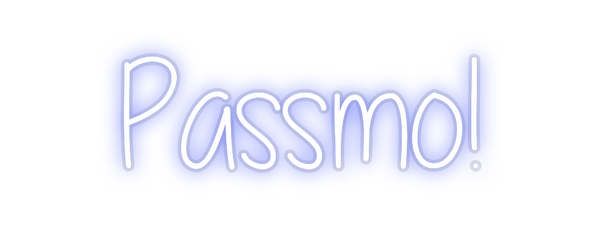 Custom Neon: Passmo!