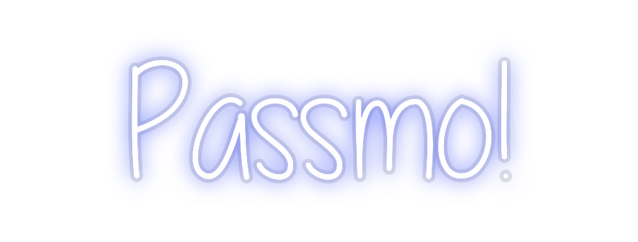 Custom Neon: Passmo!