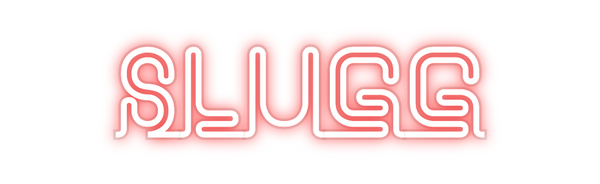 Custom Neon: Slugg