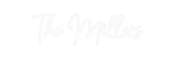 Custom Neon: The Millers