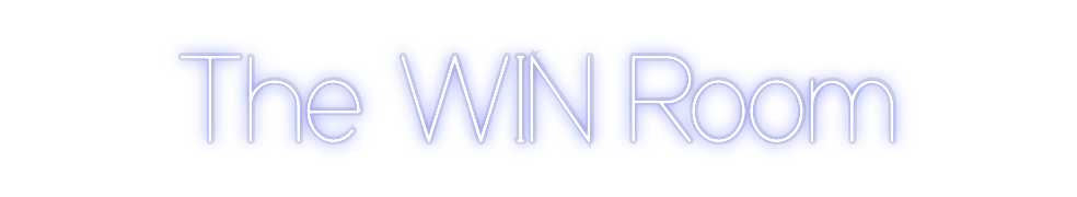 Custom Neon: The WIN Room