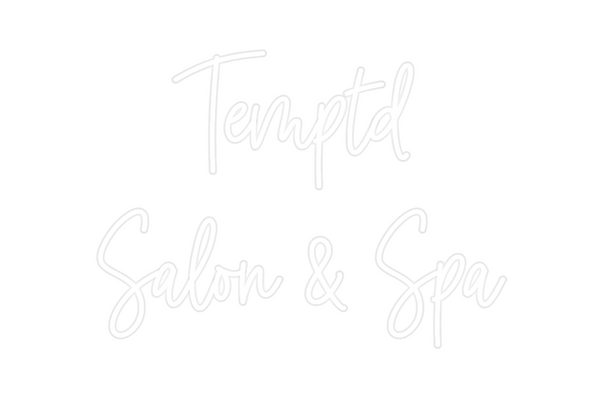 Custom Neon: Temptd
Salon...