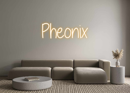 Custom Neon: Pheonix