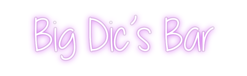 Custom Neon: Big Dic’s Bar