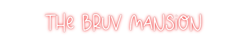 Custom Neon: The Bruv Mans...