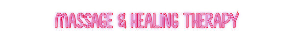 Custom Neon: MASSAGE & HEA...